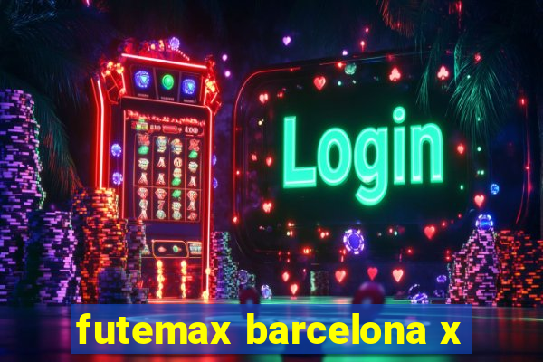 futemax barcelona x